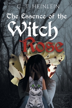 Paperback The Essence of the Witch Rose Book