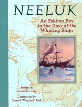 Paperback Neeluk, an Eskimo Boy in the Days of the Whaling Ships Book