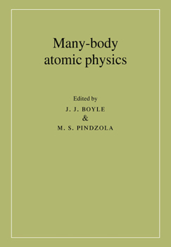 Paperback Many-Body Atomic Physics Book