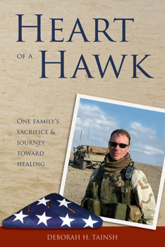 Paperback Heart of a Hawk: One Family's Sacrifice & Journey Toward Healing Book