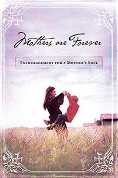 Hardcover Mothers Are Forever Book