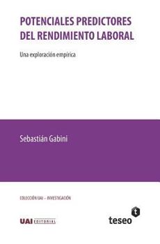 Paperback Potenciales predictores del rendimiento laboral: Una exploración empírica [Spanish] Book