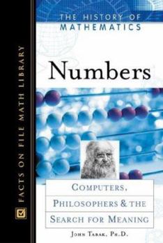 Hardcover Numbers: Computers, Philosophers, and the Search for Meaning Book