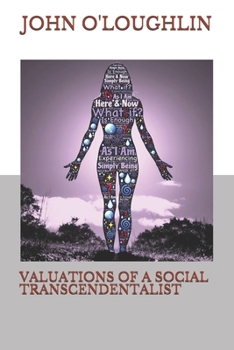 Paperback Valuations of a Social Transcendentalist Book