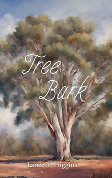 Hardcover Tree Bark: The Hardcover Edition Book