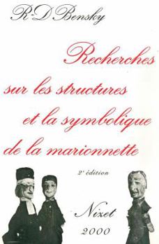 Paperback Recherches Sur Les Structures Et La Symbolique de la Marionnette [French] Book
