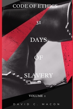 Paperback 31 Days of Slavery: Code of Ethics Book