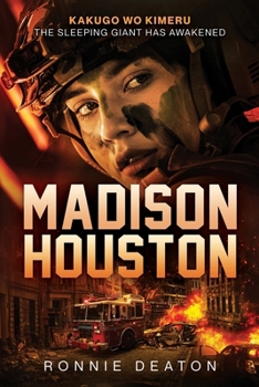 Paperback Madison Houston: Kakugo Wo Kimeru The Sleeping Giant Has Awakened Book