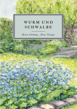 Paperback Wurm und Schwalbe [German] Book