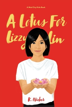 Paperback A Lotus for Lizzy Lin Book