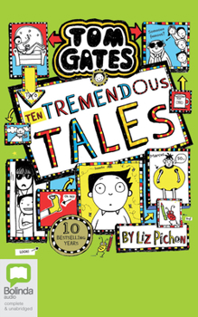 Ten Tremendous Tales - Book #18 of the Tom Gates