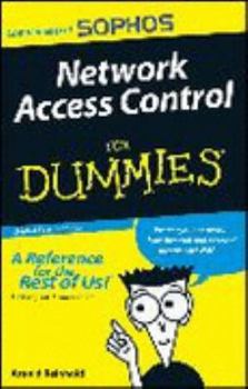 Paperback Network Access Control for Dummies (Sophos Special Edition) Book