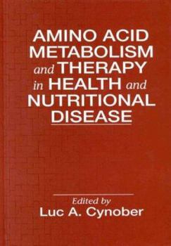 Hardcover Metabolic & Therapeutic Aspects of Amino Acids in Clinical Nutrition, Second Edition Book