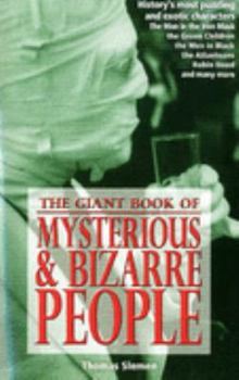 Paperback Mysterious and Bizarre People: Giant Book Of... Book