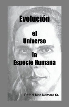 Paperback Evolución El Universo La Especie Humana: Volume 1 [Spanish] Book
