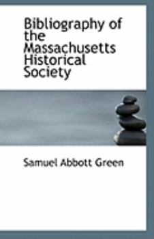 Paperback Bibliography of the Massachusetts Historical Society Book