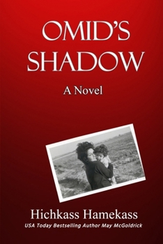 Omid's Shadow: Novel in in Iran