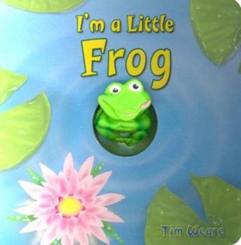 Board book I'm a Little Frog Book