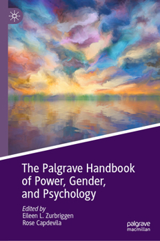 Hardcover The Palgrave Handbook of Power, Gender, and Psychology Book