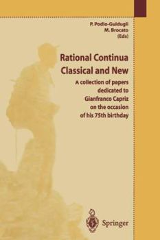 Paperback Rational Continua, Classical and New: A Collection of Papers Dedicated to Gianfranco Capriz on the Occasion of His 75th Birthday Book