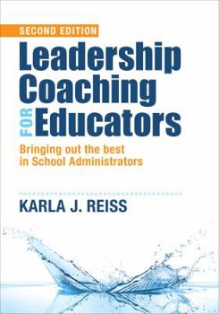 Paperback Leadership Coaching for Educators: Bringing Out the Best in School Administrators Book