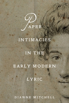 Hardcover Paper Intimacies in the Early Modern Lyric Book