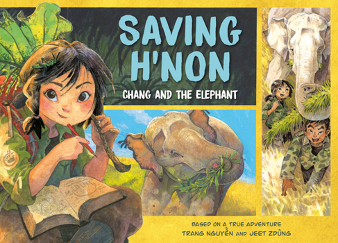 Paperback Saving H'Non: Chang and the Elephant Book