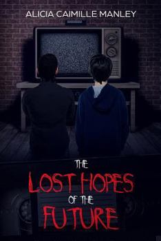 Paperback The Lost Hopes of the Future Book