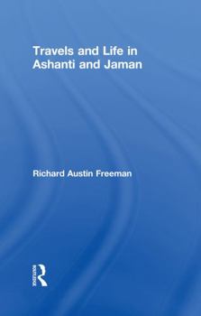 Paperback Travels and Life in Ashanti and Jaman Book