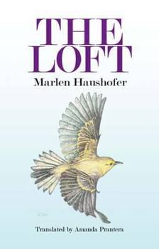 Paperback The Loft. Marlen Haushofer Book