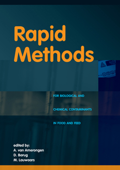 Hardcover Rapid Methods for Biological and Chemical Contaminants in Food and Feed Book