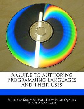 Paperback A Guide to Authoring Programming Languages and Their Uses Book