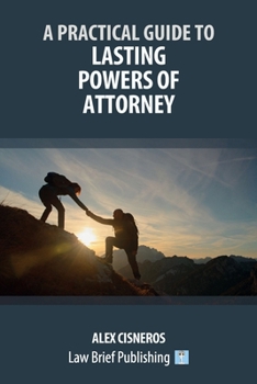 Paperback A Practical Guide to Lasting Powers of Attorney Book