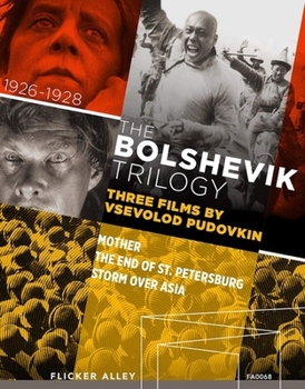 Blu-ray The Bolshevik Trilogy: Three Films by Vsevolod Pudovkin Book