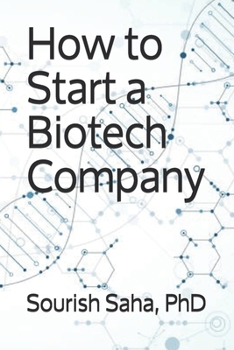 Paperback How to Start a Biotech Company Book