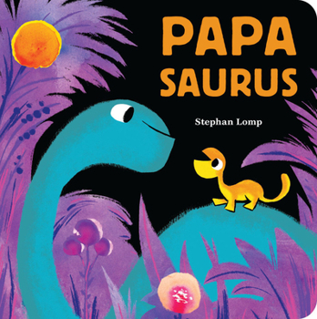 Board book Papasaurus Book