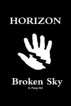 Paperback Horizon - Broken Sky Book