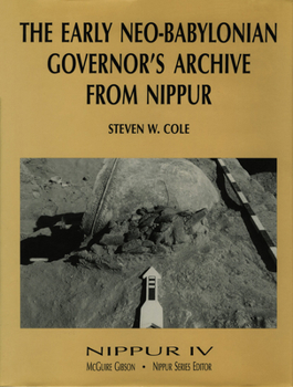 Hardcover Nippur IV: The Early Neo-Babylonian Governor's Archive from Nippur Book