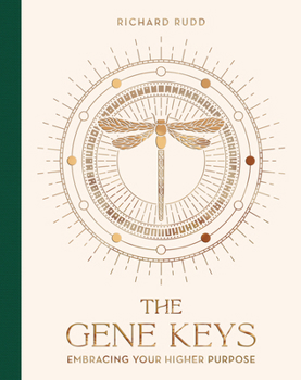 Hardcover The Gene Keys (Special Anniversary Edition): Embracing Your Higher Purpose Book