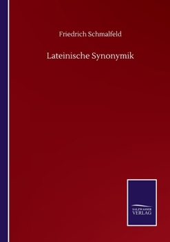 Paperback Lateinische Synonymik [German] Book