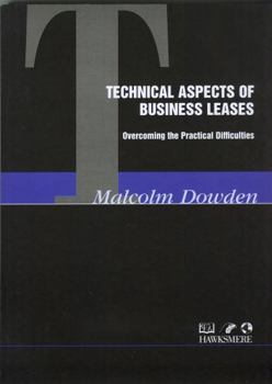 Spiral-bound Technical Aspects of Business Leases: Overcoming the Practical Difficulties Book