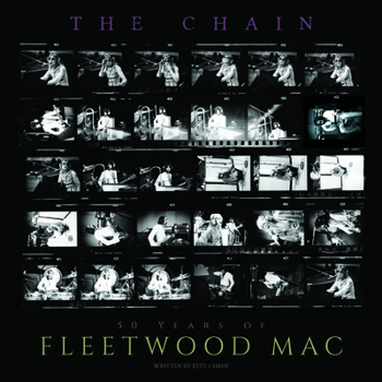 Hardcover The Chain: 50 Years of Fleetwood Mac Book
