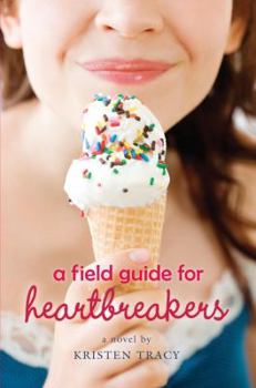 Hardcover A Field Guide for Heartbreakers Book