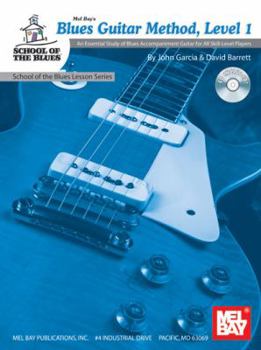 Paperback Blues Guitar Method, Level 1: An Essential Study of Blues Accompaniment Guitar for All Skill-Level Players [With CD] Book