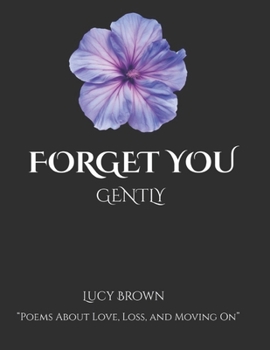 Paperback To forget you gently Book