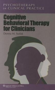 Paperback Cognitive Behavioral Therapy for Clinicians Book