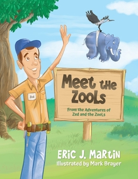 Paperback Meet the ZooLs: From the Adventures of Zed and the ZooLs Book