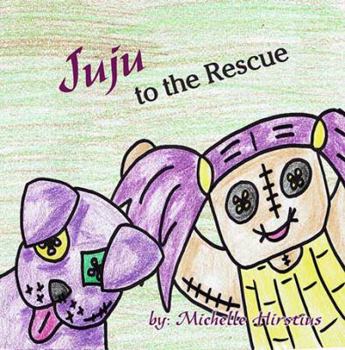 Paperback Juju to the Rescue Book