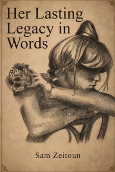 Her Lasting Legacy in Words