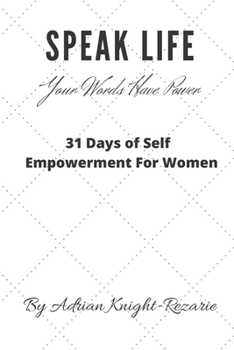 Paperback Speak Life: Your Words Have Power Book